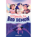 Meesh the Bad Demon #1: (A Graphic Novel)