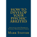 How to Develop Your Psychic Abilities: Institute for Hermetic Studies Monograph Series