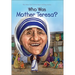 Who Was Mother Teresa?