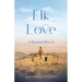 Elk Love: A Montana Memoir