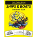 Ships & Boats Coloring Book: An Excellent Ships & Boats Coloring Book for Toddlers, Preschoolers, Kids & Adults