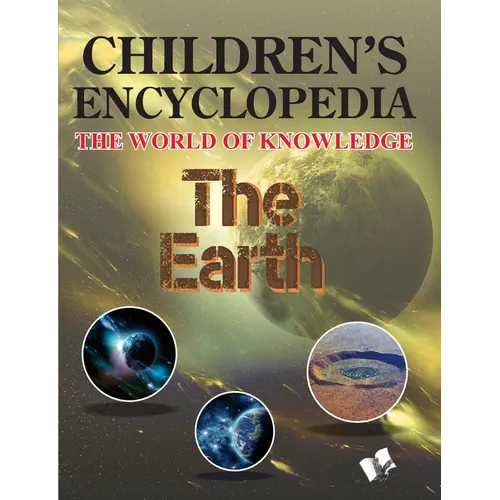 Children's Encyclopedia - The Earth