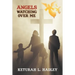 Angels Watching Over Me