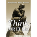 Think (Or Else!)