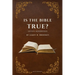 Is the Bible True?: Seven Addresses