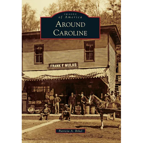 Around Caroline