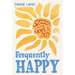 Frequently Happy: 52 Mindful Moments to Bring Hope and Joy
