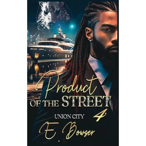 Product Of The Street Union City Book 4