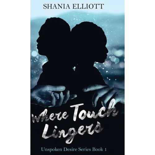 Where Touch Lingers