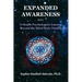 Expanded Awareness: A Health's Psychologist Journey Beyond the Mind-Body Duality