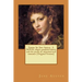 Emma, by: Jane Austen, A NOVEL about youthful hubris and the perils of misconstrued romance (Original Version)