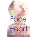 A Face without a Heart
