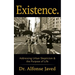 Existence: Addressing Urban Skepticism & the Purpose of Life