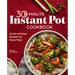 30-Minute Instant Pot Cookbook: Quick and Easy Recipes for Every Meal