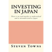 Investing in Japan: There is no stock market as undervalued and as misunderstood as Japan