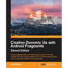 Creating Dynamic UIs with Android Fragments
