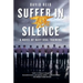Suffer in Silence: A Novel of Navy Seal Training