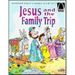 Jesus and the Family Trip - Arch Books