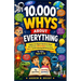 10,000 Whys About Everything for Kids Ages 6-10: Explore the Biggest Questions About the Universe, Human Body, Inventions, Nature, and the Amazing Wor