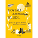 Hoy Salí a Buscar El Sol / Today I Went in Search of the Sun