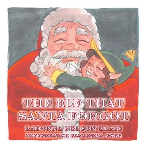 The Elf that Santa Forgot
