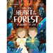 Into the Heart of the Forest: A Journey to Love