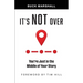 It's Not Over: You're Just in the Middle of Your Story