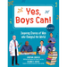 Yes, Boys Can!: Inspiring Stories of Men Who Changed the World - He Can H.E.A.L.