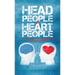 Head People Vs Heart People: Short circuit the 18 inch Journey from Head to Heart