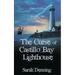 The Curse of Castillo Bay Lighthouse