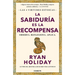 La Sabiduría Es La Recompensa / Wisdom Takes Work: Learn. Apply. Repeat.