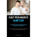 Gay Romance Shifter: An Exploration Of Homosexual Relationships Within The Context Of Military Culture: A Study Of Navy Seals (Bundle Of Short Stories