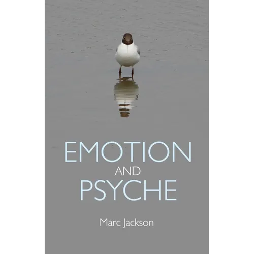 Emotion and Psyche