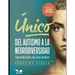 Único: del autismo a la neurodiversidad: Aprendizajes de una madre