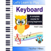 Learn to Play Keyboard: a complete course for kids suitable for keyboard and piano