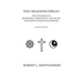 Why Religions Spread: The Expansion of Buddhism, Christianity, and Islam with Implications for Missions Second Edition