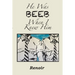 He Was BEEB When I Knew Him