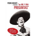 Pedro Infante a Traves de Las Mil y Una Preguntas