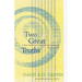 Two Great Truths: A New Synthesis of Scientific Naturalism and Christian Faith