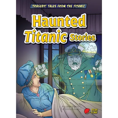 Haunted Titanic Stories