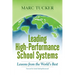 Leading High-Performance School Systems: Lessons from the World's Best