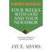 Four Weeks with God and Your Neighbor: A Devotional Workbook for Counselees and Others