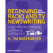 Beginning Radio TV Newswriting