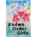 Known Order Girls
