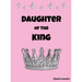 Daughter of the King
