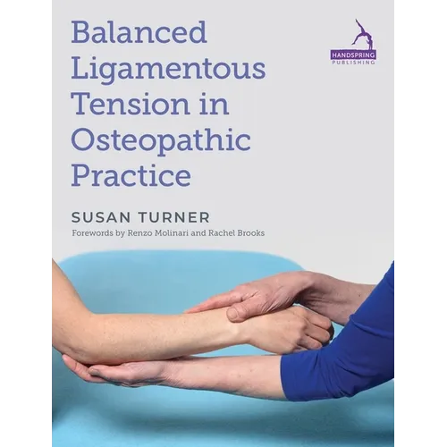 Balanced Ligamentous Tension in Osteopathic Practice