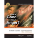 What's Good About Anger? 52-Week Expanded Anger Management Book & Workbook: Transforming Anger into Healthy Skills for Positive Change