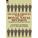 On Four Fronts with the Royal Naval Division During the First World War 1914-1918