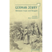 German Jewry: Between Hope and Despair