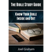 The Bible Study Guide: Know Your Bible Inside and Out